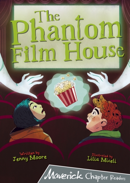 The Phantom Film House : (Grey Chapter Reader), Paperback / softback Book