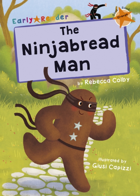 The Ninjabread Man : (Orange Early Reader), Paperback / softback Book