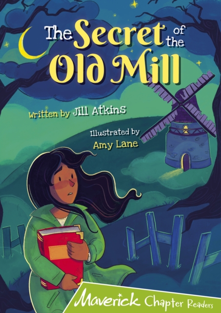 The Secret of the Old Mill : (Lime Chapter Reader), Paperback / softback Book