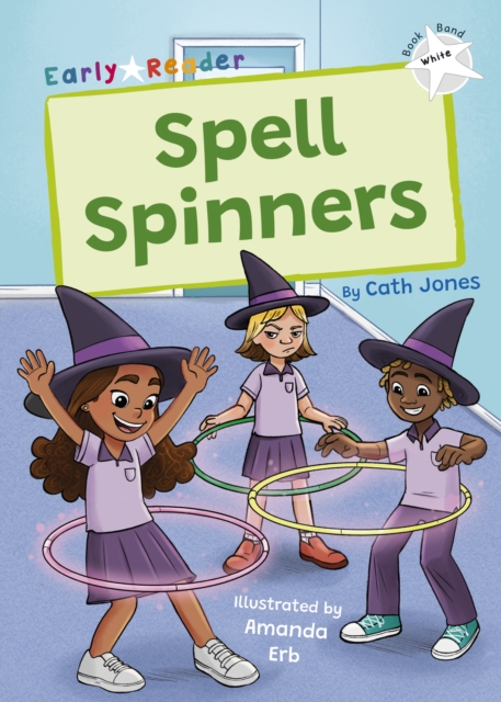 Spell Spinners : (White Early Reader), Paperback / softback Book