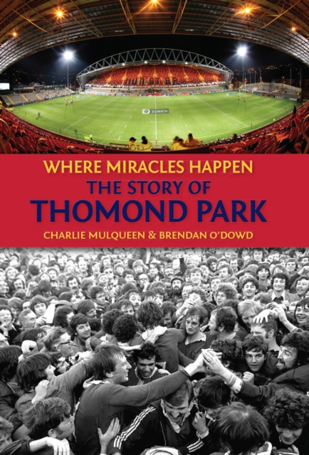 The Story of Thomond Park, EPUB eBook