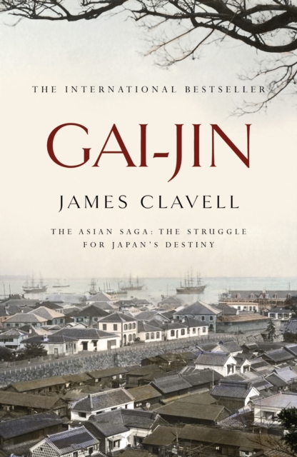 Gai-Jin : The Third Novel of the Asian Saga, EPUB eBook