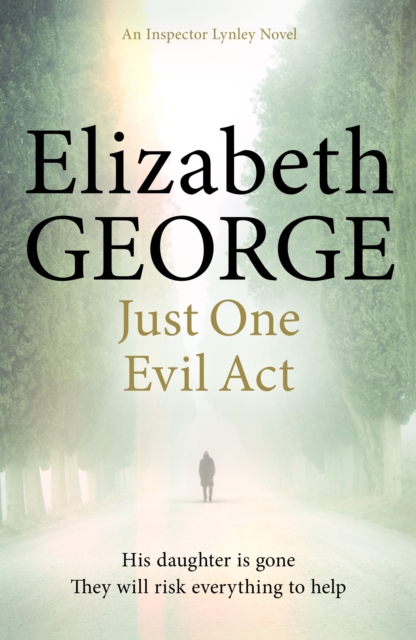 Just One Evil Act : An Inspector Lynley Novel: 18, EPUB eBook