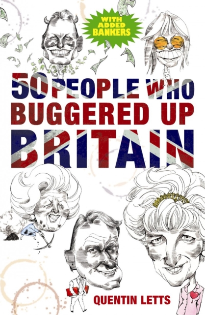 50 People Who Buggered Up Britain, EPUB eBook