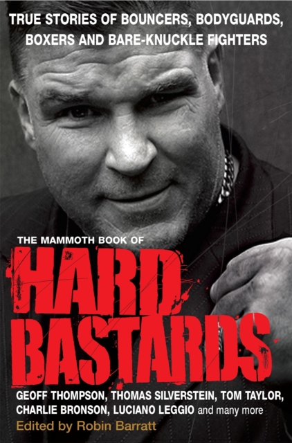 The Mammoth Book of Hard Bastards, Paperback / softback Book