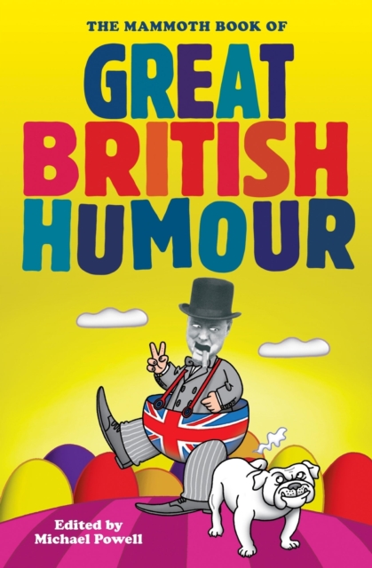 The Mammoth Book of Great British Humour, EPUB eBook