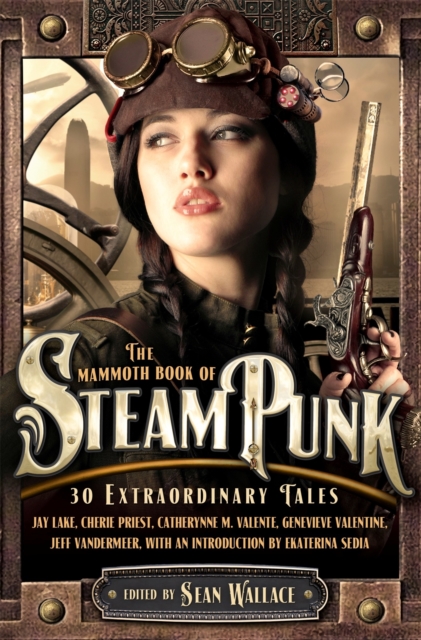 The Mammoth Book of Steampunk, Paperback / softback Book