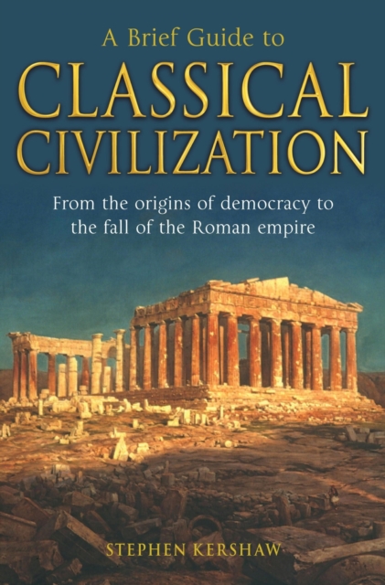 A Brief Guide to Classical Civilization, EPUB eBook