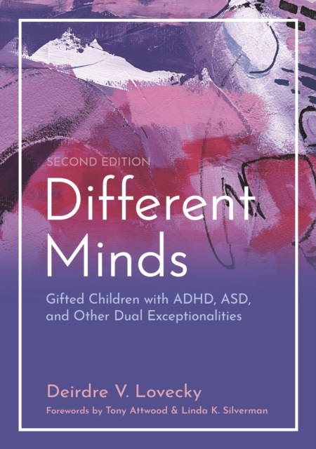 Different Minds : Gifted Children with ADHD, ASD, and Other Dual Exceptionalities, Paperback / softback Book