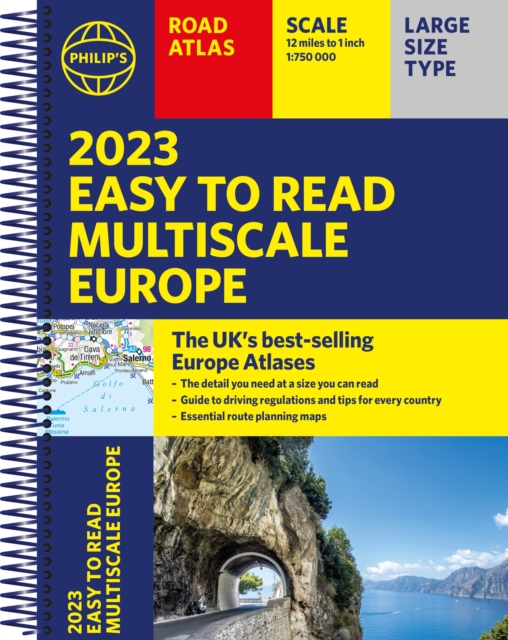 2023 Philip's Easy to Read Multiscale Road Atlas Europe : (A4 Spiral binding), Spiral bound Book
