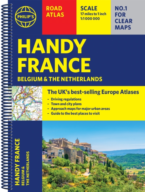 Philip's Handy Road Atlas France, Belgium and The Netherlands : Spiral A5, Spiral bound Book
