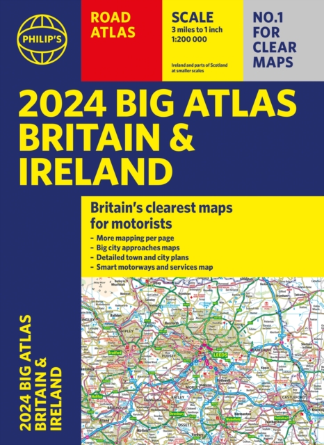 2024 Philip's Big Road Atlas Britain & Ireland : A3 Paperback, Paperback / softback Book