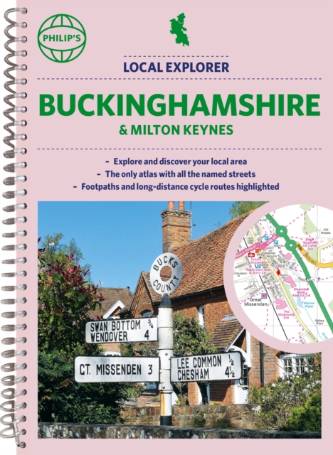 Philip's Local Explorer Street Atlas Buckinghamshire and Milton Keynes, Spiral bound Book