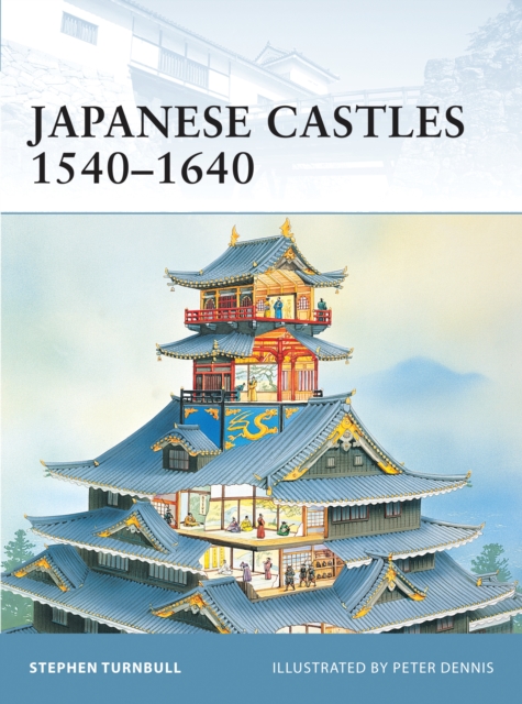 Japanese Castles 1540–1640, PDF eBook