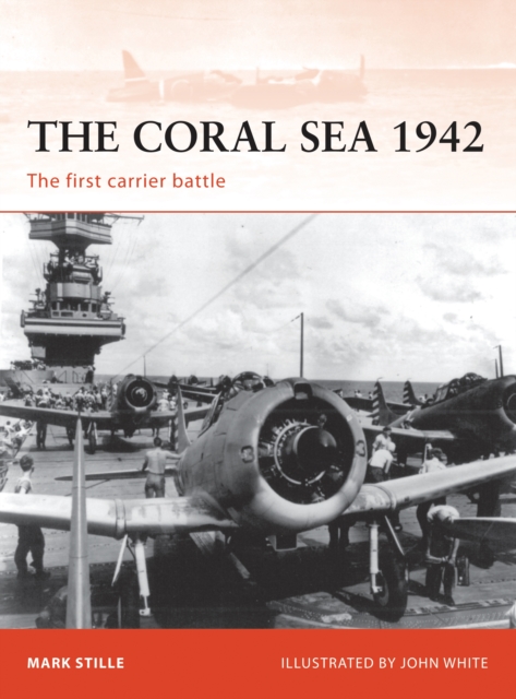 The Coral Sea 1942 : The First Carrier Battle, PDF eBook