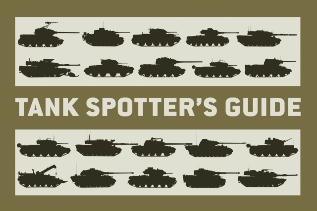 Tank Spotter’s Guide, Paperback / softback Book