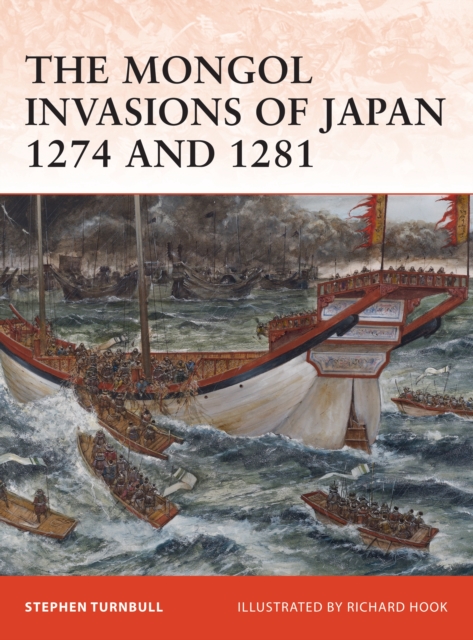 The Mongol Invasions of Japan 1274 and 1281, PDF eBook