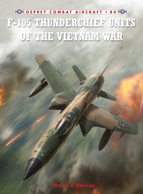 F-105 Thunderchief Units of the Vietnam War, PDF eBook