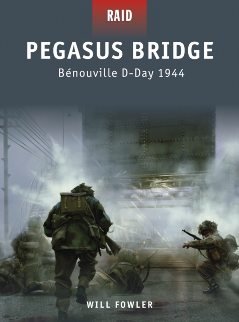 Pegasus Bridge : B nouville D-Day 1944, PDF eBook
