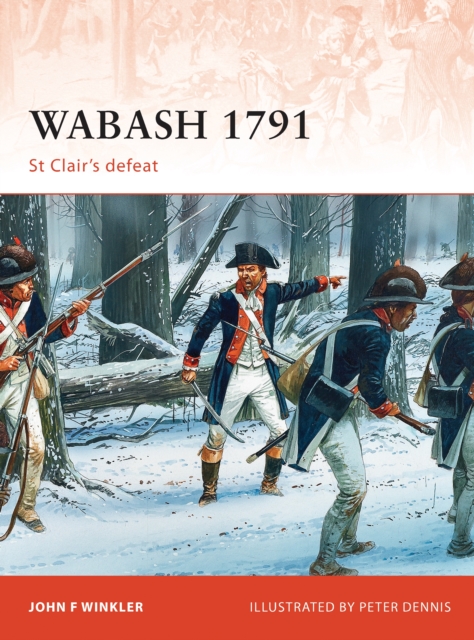 Wabash 1791 : St Clair s defeat, PDF eBook