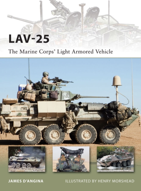 LAV-25 : The Marine Corps  Light Armored Vehicle, EPUB eBook
