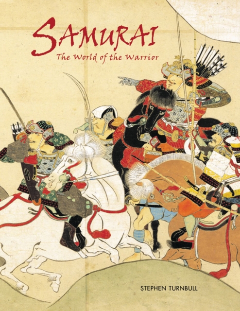 Samurai : The World of the Warrior, EPUB eBook