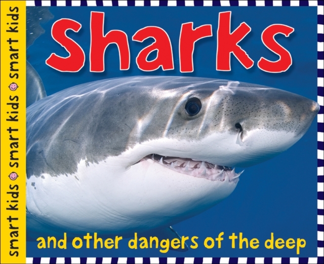 Sharks : Smart Kids, Hardback Book