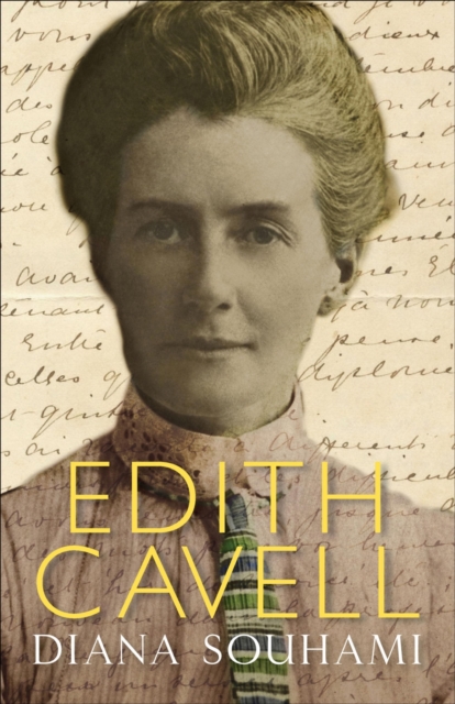 Edith Cavell : Nurse, Martyr, Heroine, EPUB eBook