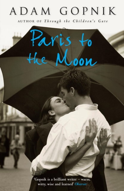 Paris to the Moon : A Family in France, EPUB eBook