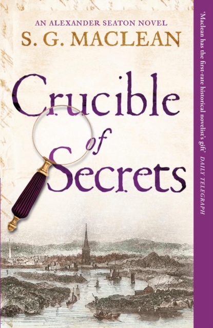 Crucible of Secrets : Alexander Seaton 3, from the author of the prizewinning Seeker series, EPUB eBook