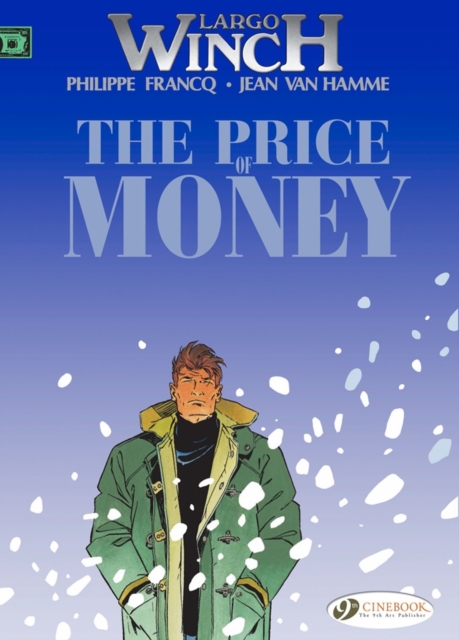 Largo Winch 9 - The Price of Money, Paperback / softback Book