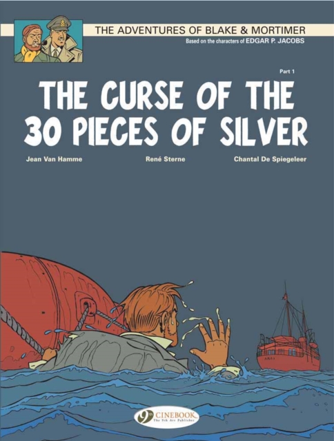 Blake & Mortimer 13 - The Curse of the 30 Pieces of Silver Pt 1, Paperback / softback Book