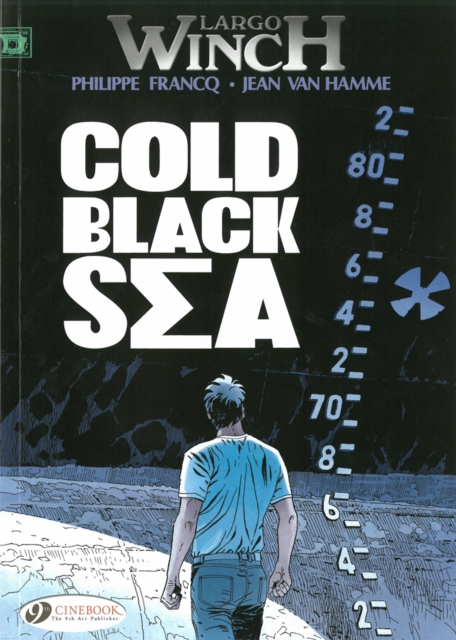 Largo Winch 13 - Cold Black Sea, Paperback / softback Book