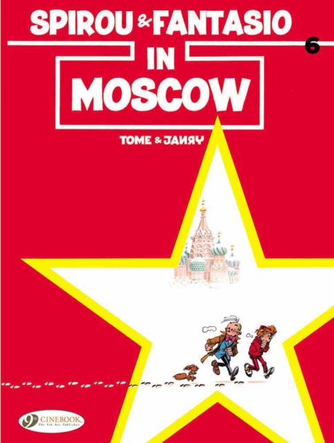 Spirou & Fantasio 6 - Spirou & Fantasio in Moscow, Paperback / softback Book
