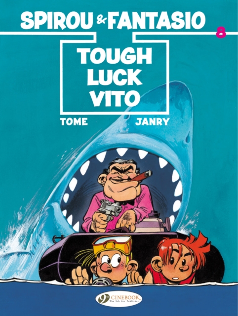 Spirou & Fantasio 8 - Tough Luck Vito, Paperback / softback Book