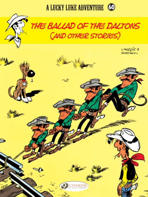 Lucky Luke 60 - The Ballad of the Daltons, Paperback / softback Book