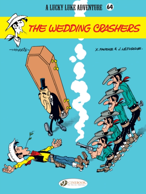Lucky Luke 64 - The Wedding Crashers, Paperback / softback Book
