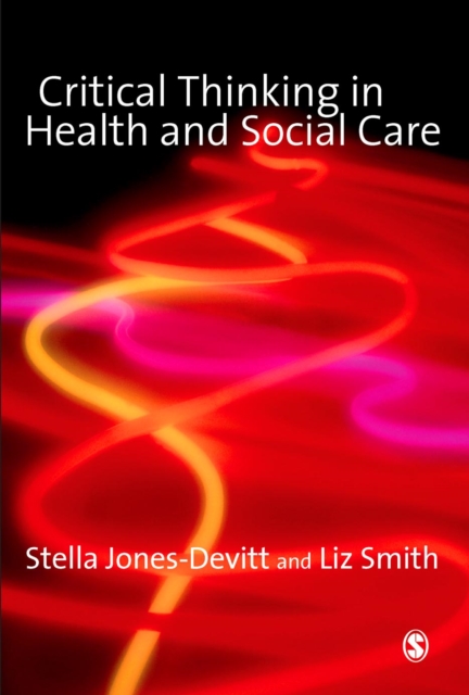Critical Thinking in Health and Social Care, PDF eBook