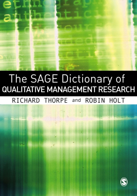 The SAGE Dictionary of Qualitative Management Research, PDF eBook