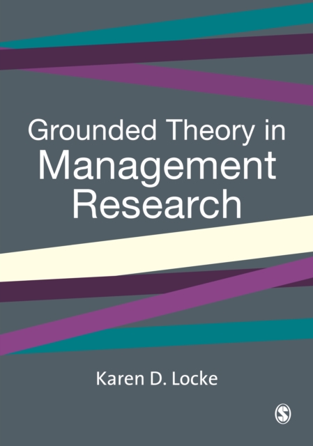 Grounded Theory in Management Research, PDF eBook