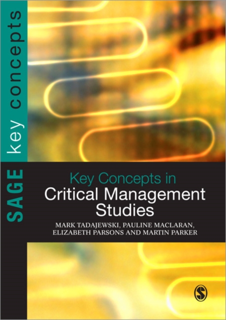 Key Concepts in Critical Management Studies, Paperback / softback Book