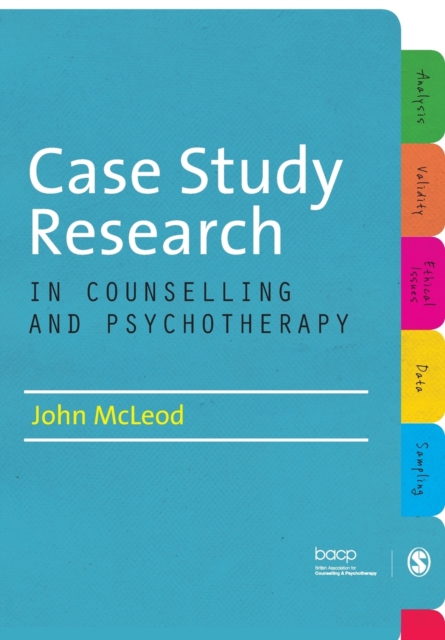 Case Study Research in Counselling and Psychotherapy, Paperback / softback Book