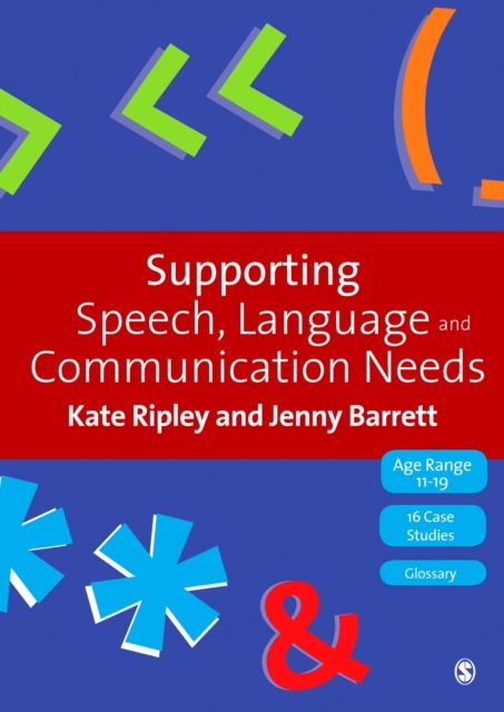 Supporting Speech, Language & Communication Needs : Working with Students Aged 11 to 19, PDF eBook