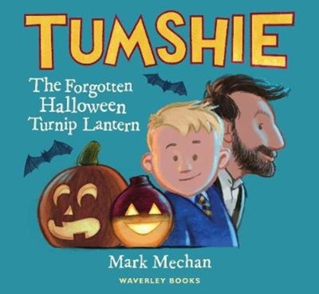 Tumshie : The Forgotten Turnip Lantern, Paperback / softback Book