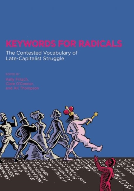 Keywords for Radicals : The Contested Vocabulary of Late-Capitalist Struggle, EPUB eBook