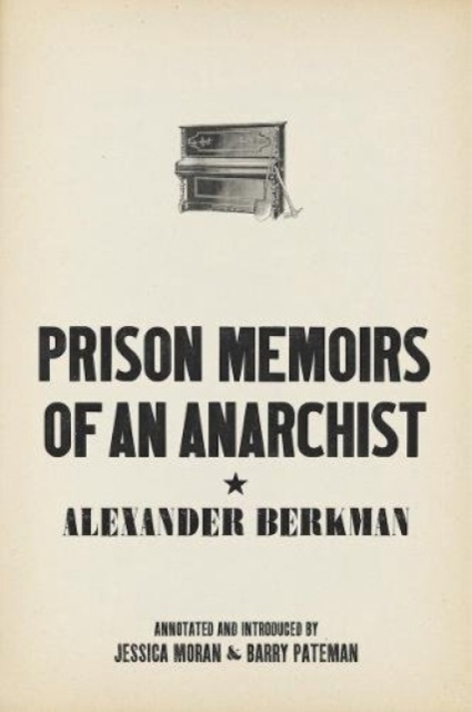 Prison Memoirs Of An Anarchist, Paperback / softback Book