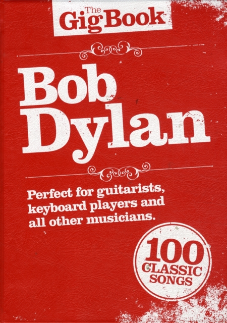 The Gig Book : Bob Dylan, Book Book
