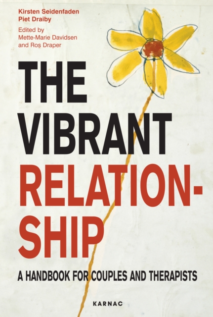 The Vibrant Relationship : A Handbook for Couples and Therapists, PDF eBook