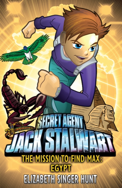 Jack Stalwart: The Mission to find Max : Egypt: Book 14, Paperback / softback Book