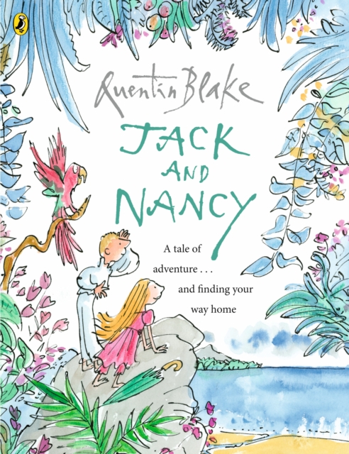 Jack and Nancy : Part of the BBC’s Quentin Blake’s Box of Treasures, Paperback / softback Book